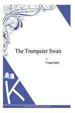 The Trumpeter Swan