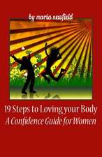 19 Steps to Loving Your Body