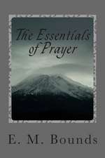 The Essentials of Prayer