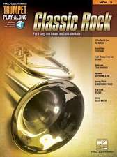 Classic Rock: Trumpet Play-Along Volume 3