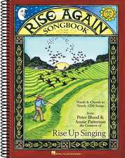 Rise Again Songbook: Words & Chords to Nearly 1200 Songs Spiral-Bound