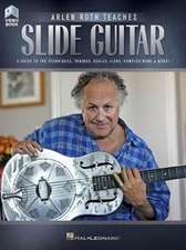 Arlen Roth Teaches Slide Guitar: Book with Online Video Lessons