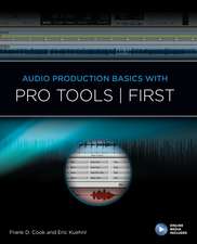 Audio Production Basics With Pro Tools First