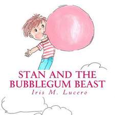 Stan and the Bubblegum Beast