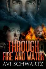 Through Fire and Water