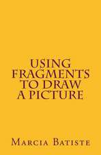 Using Fragments to Draw a Picture