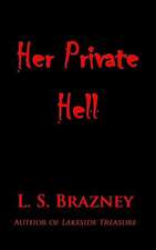 Her Private Hell