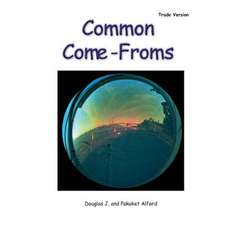 Common Come-Froms - Trade Version