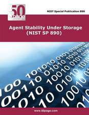 Agent Stability Under Storage (Nist Sp 890)