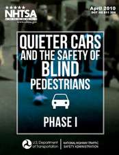 Quieter Cars and the Safety of Blind Pedestrians