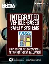 Integrated Vehicle-Based Safety Systems (Ivbss)