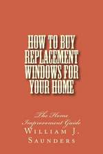 How to Buy Replacement Windows for Your Home