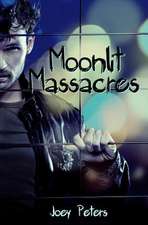 Moonlit Massacres