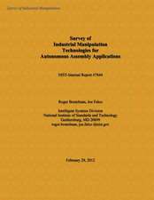 Survey of Industrial Manipulation Technologies for Autonomous Assembly Applications