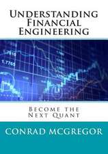 Understanding Financial Engineering