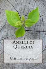 Anelli Di Quercia