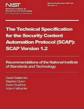 The Technical Specification for the Security Content Automation Protocol (Scap)