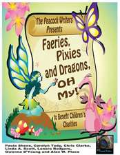 Faeries, Pixies and Dragons, Oh My!