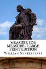 Measure for Measure - Large Print Edition