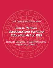 Carl D. Perkins Vocational and Technical Education Act of 1998