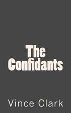 The Confidants