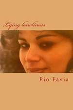 Lying Loneliness