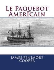 Le Paquebot Americain