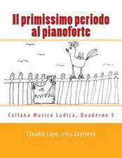 Il Primissimo Periodo Al Pianoforte