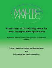 Assessment of Data Quality Needs for Use in Transportation Applications