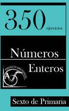 350 Ejercicios de Numeros Enteros Para Sexto de Primaria