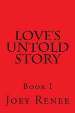 Love's Untold Story