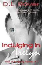 Indulging in Irelyn