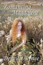 Romancing Magdalene