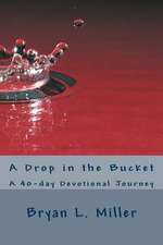 A Drop in the Bucket