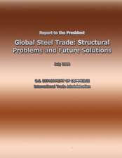 Report to the President Global Steel Trade