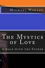 The Mystics of Love