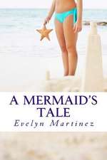 A Mermaid's Tale