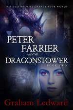 Peter Farrier and the Dragonstower Book Two