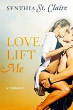 Love Lift Me