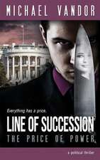 Line of Succession - The Price of Power