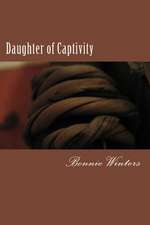 Daughter of Captivity