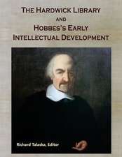 The Hardwick Library and Hobbes's Early Intellectual Development