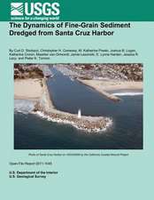 The Dynamics of Fine-Grain Sediment Dredged from Santa Cruz Harbor