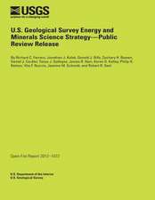 U.S. Geological Survey Energy and Minerals Science Strategy-Public Review Release