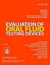 Evaluation of Oral Fluid Testing Devices