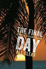 The Final Day