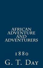 African Adventure and Adventurers