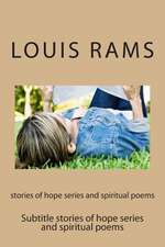 Stories of Hope Series and Spiritual Poems