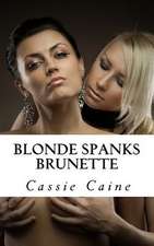 Blonde Spanks Brunette