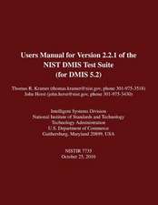 Users Manual for Version 2.2.1 of the Nist Dmis Test Suite (for Dmis 5.2)